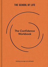 The Confidence Workbook - The School of Life - 9781916753068