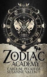 Peckham, C: Zodiac Academy 1: The Awakening - Caroline Peckham ; Susanne Valenti - 9781916926257