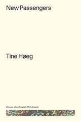 New Passengers - Tine Høeg - 9781919609256