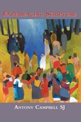 Experiencing Scripture - Antony Campbell - 9781921817601