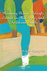 Thinking Things Through - Andrew Murray - 9781921817656