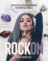 Rock On - Kate Mantello - 9781922579973