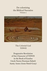 De-colonising the Biblical Narrative. Volume 3 - ATF Press - 9781922737984