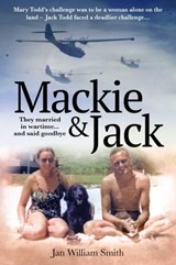 Mackie and Jack - Jan William Smith - 9781922896131