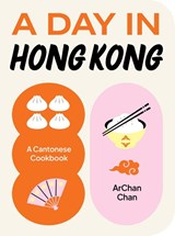 A Day in Hong Kong - ArChan Chan - 9781923049475