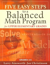 Five Easy Steps to a Balanced Math Program for Upper Elementary Grades: Grades 3-5