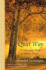 The Quiet Way - Gerhard Tersteegen - 9781933316956
