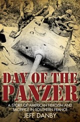 Day of the Panzer - Jeff Danby - 9781935149606