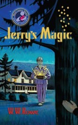 Jerry's Magic - W. W. Rowe - 9781936012671