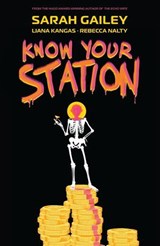 Know Your Station - Sarah Gailey - 9781936393732