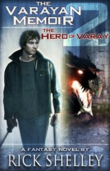 The Hero of Varay - Rick Shelley - 9781936535477
