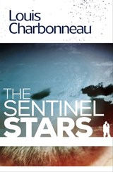 The Sentinel Stars - Louis Charbonneau - 9781936535859