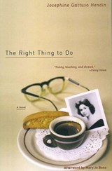 The Right Thing to Do - Josephine Gattuso Hendin ; Mary Jo Bona - 9781936932115