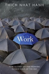 Work - Thich Nhat Hanh - 9781937006259