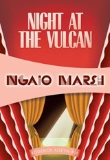Night at the Vulcan - Ngaio Marsh - 9781937384500