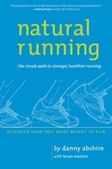 Natural Running - Danny Abshire ; Brian Metzler - 9781937716066