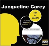 Sex in Seattle - Jacqueline Carey - 9781937856632