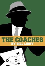 The Coaches - Bill Libby - 9781939430137