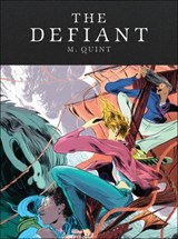 The Defiant - M. Quint ; Lily Padula - 9781940450872