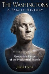 The Washingtons. Volume 7, Part 2 - Justin Glenn - 9781940669397