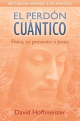 Perdón Cuántico - David Hoffmeister - 9781942253259