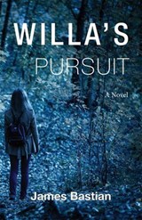 Willa's Pursuit - James Bastian - 9781942280699