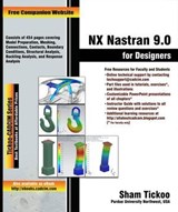 NX Nastran 9.0 for Designers - Sham Tickoo - 9781942689164