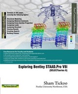 Exploring Bentley STAAD.Pro V8i (SELECTseries 6) - Sham Tickoo - 9781942689683