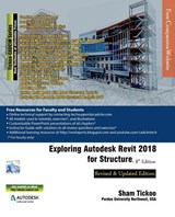 Exploring Autodesk Revit 2018 for Structure - Sham Tickoo Purdue Univ - 9781942689935