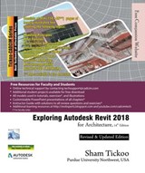 Exploring Autodesk Revit 2018 for Architecture, 14th Edition - Sham Tickoo - 9781942689942