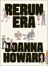Rerun Era - Joanna Howard - 9781944211936