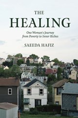 The Healing - Saeeda Hafiz - 9781946764058