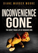 Inconvenience Gone - Diane Marger Moore - 9781947290822