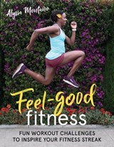 Feel-Good Fitness - Alysia Montaño - 9781948006194