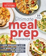 The Ultimate Meal-Prep Cookbook - America's Test Kitchen - 9781948703598