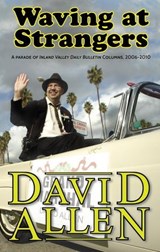 Waving at Strangers - David Allen - 9781949790979