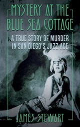 Mystery at the Blue Sea Cottage - James Stewart - 9781952225772