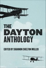 The Dayton Anthology - Shannon Shelton Miller - 9781953368065