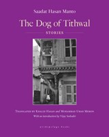 The Dog of Tithwal - Saadat Hasan Manto - 9781953861016