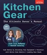 Kitchen Gear: The Ultimate Owner's Manual - America's Test Kitchen - 9781954210707