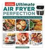 Ultimate Air Fryer Perfection - America's Test Kitchen - 9781954210851