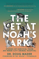 The Vet at Noah's Ark - Doug Mader ; Kevin T. Fitzgerald - 9781954641051