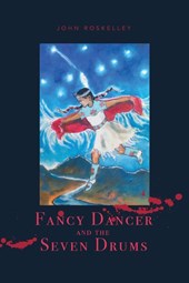 Fancy Dancer and the Seven Drums