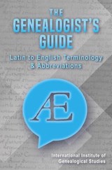The Genealogist's Guide: Latin to English Terminology & Abbreviations - Angela Breidenbach - 9781957132105