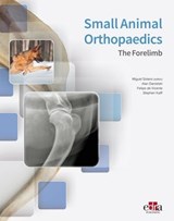 Small Animal Orthopaedics - Miguel Solano ; Alan Danielski ; Felipe de Vicente ; Stephen Kalff - 9781957260891