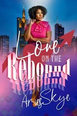 Love on the Rebound - Aries Skye - 9781957950211
