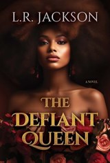 The Defiant Queen - L.R. Jackson - 9781957950631