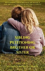 Sibling Petitioning Brother or Sister - Brian D. Lerner - 9781958990391