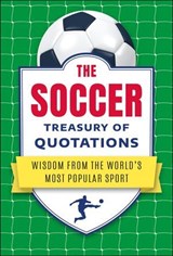 The Soccer Treasury of Quotations - Jo Brielyn - 9781961293618