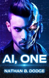 AI, One - Nathan Dodge - 9781961511101
